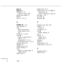 Page 101Reset, 33
Reset All, 33
Resolution, vii, 80
supported by projector, 76
Restoring menu defaults, 33
RGB, 80
RS-232C, 15-16, 80
S
S-Video, vii, 3, 11, 80
Safety instructions, xii
screen
distance from projector, 4
optional polarized screens, x
sizes, 4
SCAM, vii, 11, 36, 80
serial, 40
assigning to Custom button, 41
cable, 2, 15-16
communication, 15-16, 40
Communication Kit, ix, 15-16, 41
Setting up projector, 4-6
Sharpness, 36
Sleepmode, 25, 32, 81
Software installation, 16
Sound
adjusting for external...