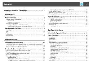Page 3Notations Used in This Guide.......................... 2
IntroductionProjector Features........................................... 7
Features Common to Each Model.................................... 7
Easy to handle............................................... 7
Enhanced security functions...................................... 7
EB-826W/825/85 Features. . . . . . . . . . . . . . . . . . . . . . . . . . . . . . . . . . . . . . . . . 8
Taking full advantage of a network...