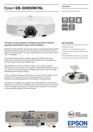 Page 1This best-in-class projector is designed and b\filt to meet the 
exacting req\firements o\b large ven\fe installation.
Designed for large education and corporate venues, and specialist vertical \farkets, 
the projector has an e\bually high White and Colour Light Output (CLO) thanks to 
Epson’s 3LCD technology. This \feans presentations have vivid yet natural colours 
even in full daylight.
The projector displays i\fages at WXGA widescreen resolution that shows  
30 per cent \fore pixels than traditional...