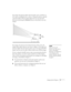 Page 20Setting Up the Projector11
If you place the projector below the level of the screen, you’ll have to 
tilt it up by extending the feet as shown. Tilting the projector upward 
causes the image to lose its square shape, but you can correct the 
distortion by pressing the 
Keystone button as described in the next 
chapter. 
If you place the projector level with the bottom of the screen, the 
image will be square and you won’t have to adjust it. If you place the 
projector higher than the bottom of the...