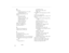 Page 152Index
            144
MMacintosh
connecting projector to, 31 to 48
installing software, 94
Mechanical specifications, 135
Menus
accessing, 76 to 80
Audio, 75, 83 to 84
changing settings, 78 to 80
Custom, 87 to 89
Options, 75, 85 to 87
Video, 75, 80 to 83
Mode, video signal, 82
Monitors, supported, 137
Mute button, 69, 71OOptions for the projector, 4
Options menu, 75, 85 to 87PPA system, 53 to 54
Pin assignments, connector, 138
Pointer button, 68
Positioning the projector, 15 to 16, 58 to 62
Positioning...