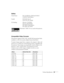 Page 85Technical Specifications85
Safety
United States FCC 47CFR Part 15B Class B (DoC)
UL60950 Third Edition
Canada ICES-003 Class B
CSA C22.2 No. 60950
CE Marking Directive 73/23/EEC
Directive 89/336/EEC
IEC 60950 Third Edition
EN 55022, EN 55024
 Pixelworks
™ DNX™ ICs are used in this projector.
Compatible Video Formats
The projector supports NTSC, PAL, and SECAM international video 
standards, as well as the monitor display formats listed below.
To project images output from a computer, the computer’s video...