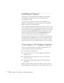 Page 8276Appendix A: Connecting to Additional Equipment
Installing the Projector
The projector can be installed for three different viewing setups:
front projection, ceiling mounting, or rear projection onto a 
semi-transparent screen.
To project from overhead, you’ll need to select 
Ceiling in the 
projector’s Advanced menu. To project from the rear, select 
Rear 
Proj
. See page 46 for more information.
If you’re ceiling-mounting the projector and you place it above screen 
level, you’ll have to tilt it down...