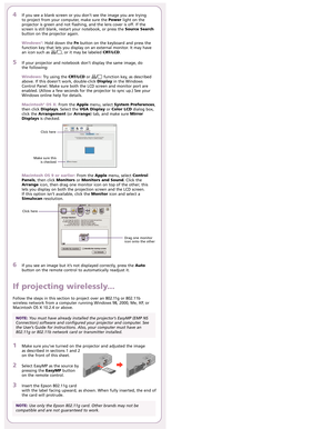 Page 3Once the card is inserted, the projector displays a screen like this:
4Windows: From the Start menu, select EMP NS Connection.
Macintosh OS X: Double-click the EMP NS Connectionicon in your
Applications folder. 
5If you see this screen, select the name and IP address for your
computer’s 802.11g or 802.11b wireless card and click OK. 
You see this screen:
If the connection is working properly, you see your projector listed. 
If you don’t see your projector listed, restart your computer. If it still...