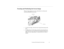 Page 66Focusing and Positioning the Screen Image
55
Focusing and Positioning the Screen Image   
When an image appears on screen, check that it is in focus and 
correctly positioned on the screen. 
  
p
To focus the image, rotate the focus ring (the front ring on the 
lens). 
p
To adjust the size of the image, rotate the zoom ring (the rear 
ring). Rotate the zoom ring clockwise (facing the projector) to 
make the screen image larger or counterclockwise to make it 
smaller. 
zoom ring
focus ring 