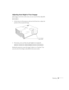 Page 35Projecting35
Adjusting the Height of Your Image
If the image is too low on the screen, you can use the front adjustable 
feet to raise it. 
1. Lift the front of the projector and turn the front feet to adjust the 
position of the projected image. 
2. If necessary, you can fine-tune the height by turning the 
projector’s front feet without lifting the front of the projector.
Raising the projector causes the image to distort or “keystone,” but 
you can correct the shape as described in the next section....