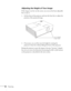 Page 3636Projecting
Adjusting the Height of Your Image
If the image is too low on the screen, you can use the front adjustable 
feet to raise it. 
1. Lift the front of the projector and turn the front feet to adjust the 
position of the projected image. 
2. If necessary, you can fine-tune the height by turning the 
projector’s front feet without lifting the front of the projector.
Raising the projector causes the image to become “keystone” shaped, 
but you can correct the distortion by pressing the   or...