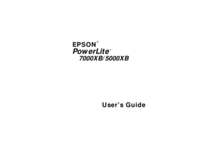 Page 1EPSONPowerLite
7000XB/5000XB
User’s Guide
®
™
pro-insd.fm  Page i  Friday, November 7, 1997  5:20 PM 