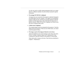 Page 109Problem s wi th  th e  Imag e or Sou nd
Yo u also m ay  nee d t o mo dify  ex is tin g p re se n ta tio n  file s if  you c rea ted 
pro -c h6.fm   P age 9 1  Friday,  November 7, 199 7  5:25 PM 