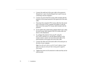 Page 281  •   Ins tal la tion
a.   Co nn ect  the  sm all  en d  of  the  main ca ble  t o th e p ro jec to r’s  
pro -c h1.fm   P age 1 0  Friday,  November 7, 199 7  5:22 PM 