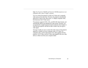 Page 43Connecting to a Co mputer
No te :  T he  Pow erL ite  700 0XB  an d Po wer Lite  50 00X B projec tors  are  not 
pro -c h1.fm   P age 2 5  Friday,  November 7, 199 7  5:22 PM 