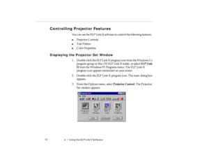 Page 904  •   Us ing th e EL P L ink  II Sof tware
C ontro lling  Projec tor  Fe atu res
pro -c h4.fm   P age 7 2  M onday,  November 10, 199 7  1:37 PM 