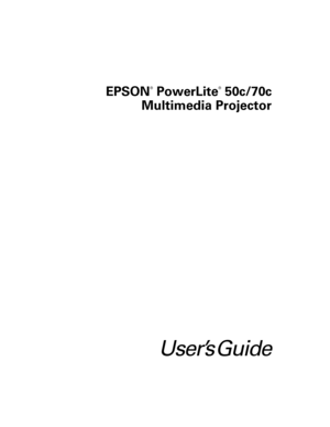 Page 1EPSON
®
 PowerLite
®
 50c/70c
Multimedia Projector
User’s Guide 