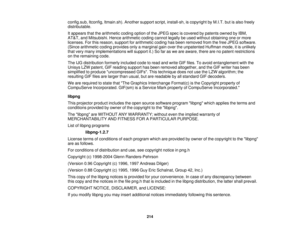 Page 214

config.sub,
ltconfig,ltmain.sh). Anothersupportscript,install-sh, iscopyright byM.I.T. butisalso freely
 distributable.

It
appears thatthearithmetic codingoptionofthe JPEG speciscovered bypatents ownedbyIBM,
 AT
&T, and Mitsubishi. Hencearithmetic codingcannot legallybeused without obtaining oneormore
 licenses.
Forthis reason, supportforarithmetic codinghasbeen removed fromthefree JPEG software.
 (Since
arithmetic codingprovides onlyamarginal gainover theunpatented Huffmanmode,itis unlikely
 that...