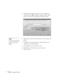 Page 136136Managing Projectors6. Click 
Add. The IP address appears in the list of registered 
projectors and the  searching icon appears beside it. If the 
projector is found, its name appears in the projector list.
7. Repeat steps 5 and 6 for each projector you want to add to the 
group.
8. Click
 OK to save the projectors as a group. When you see a 
confirmation message, click 
Yes.
9. Click 
Close to close the Advanced screen.
10. Click 
OK to close the Extension screen, then close 
NS Connection.
note
To...