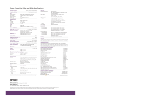 Page 4
Specifications and terms are subject to change without notice. Epson is a registered trademark and EasyManagement, EasyMP and 3 LCD are trademarks of Seiko Epson Corporation. PowerLite
is a registered trademark, and Epson Connection, PrivateLine and Presenters Online are service marks of Epson America, Inc. All  other product and brand names are trademarks and/or
registered trademarks of their respective companies. Epson disclaims any and all rights in these marks. \
© Copyright 2004 Epson  America,...