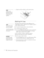 Page 7272Maintenance and Transportation4. Align the new filter and slide it in until it click into place.
Replacing the Lamp
The projection lamp typically lasts for about 3000 hours of use 
(in high brightness mode) or 4000 hours (in low brightness mode). It 
is time to replace the lamp when: 
■The projected image gets darker or starts to deteriorate.
■The   lamp light is flashing orange. 
■The message Replace the Lamp appears on the screen when the 
lamp comes on. To maintain projector brightness and image...