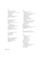 Page 118
118Index
D
Default settings, restoring, 63
Direct Power On, 19, 75
Distance from projector to screen, 16, 107
Document cameraordering, 13
Documentation, 8
DVD player, connecting, 44 to 48
Dynamic color mode, 35
E
Electrical specifications, 108
E-mail alerts, 58 to 59
EMP Monitor, 53
Environmental specifications, 109
Epson accessories, 13
PrivateLine Support, 8
technical support, 8, 102 to 103
Ethernet cable, 54 to 56
Extended menu, 74 to 75
External monitor, connecting, 43
E-Zoom button, 33
F
FCC...