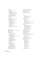 Page 120
120Index
Projectorcarrying case, 10, 13, 87
cleaning, 78
disabling buttons, 73 to 74
distance from screen, 16, 107
installing, 105 to 106
lamp specifications, 108
monitoring remotely, 58 to 60
options, 13
parts, 11
password protection, 69 to 71
positioning, 16 to 17
resolution, 107
specifications, 107 to 109
transporting, 87
troubleshooting, 89 to 101
turning off, 20
turning on, 17 to 19
unpacking, 10
viewing information about, 93
R
Raising image, 24
Rear-screen projection, 74, 105 to 106
Registration,...