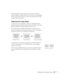 Page 25
Displaying and Adjusting the Image25
If the image still isn’t large enough, you may need to move the 
projector farther away from the screen. You can also use the 
E-Zoom 
buttons on the remote control to zoom in on a portion of the image. 
See page 33 for instructions.
Adjusting the Image Shape
In most cases, you can maintain a square or rectangular image by 
placing the projector directly in front of the center of the screen with 
the base of the lens level with the bottom of the screen. 
Even if the...