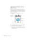 Page 36
36Using the Remote Control
Operating Your Computer with the 
Remote Control
If you connect a computer to the projector with a USB cable, as 
described on page 42, you can use the remote control in place of your 
computer’s mouse. This gives you more flexibility when delivering 
slideshow-style presentations, since you won’t have to stand next to 
the computer to change slides. 
■Use the Page Up and  Down buttons to move through a 
slideshow. 
■Use the  pointer buttons to move the cursor on the screen....