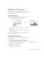 Page 37
Using the Remote Control37
Highlighting Your Presentation
You can display a pointer to call out important information on the 
screen. If you want to customize the pointer tool, you can choose from 
three alternative shapes.
Using the Pointer Tool
1. To activate the pointer tool, press the Pointer button on the 
remote control. A pointer appears on the screen.
If you prefer to use a different style of pointer, see the instructions 
in the next section.
2. Use the  pointer buttons on the remote control to...