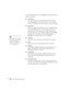 Page 66
66Fine-Tuning the Projector2. Use the  pointer buttons to highlight the desired option, then 
adjust it as needed:
■Auto Setup 
Leave this setting on to automatically optimize the image 
when 
Computer is selected as the source. Turn it off if you 
want to save adjustments you have made to the video settings.
■Resolution
When set to Auto, the resolution (size) of a computer image 
is automatically detected so it can be scaled to fit in the 
projection area. If the image doesn’t display properly after...