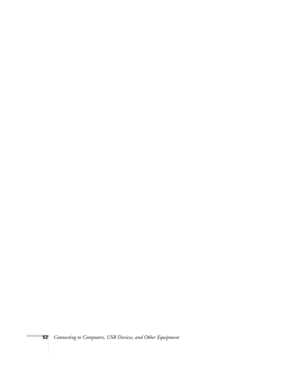 Page 52
52Connecting to Computers, USB Devices, and Other Equipment 