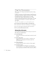 Page 8
8Welcome
Using Your Documentation
This electronic User’s Guide provides detailed instructions on using 
your projector.
In addition, your projector CD-ROM includes the  EasyMP Operation 
Guide  and the  EMP Monitor Operation Guide . Refer to these manuals 
for detailed instructions on using the projector in a network 
environment (for example, to give presentations over a wireless 
network or monitor the projector from  a remote location). To set up 
your projector for the first time on  a network, see...