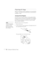 Page 3636Displaying and Adjusting the Image
Projecting the Image
Make sure your projector and other equipment are set up as described 
in Chapter 1. Then follow the instructions below to start the projector 
and display an image. 
Turning On the Projector
If you turn on your connected computer or video equipment before 
starting the projector, the projector automatically detects and displays 
the image source. If you turn on the projector first, or have multiple 
pieces of connected equipment, you may have to...