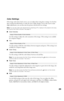 Page 2929 Color Settings
If the image colors don’t look correct, you can adjust them using these settings. Use the first 
three settings described below to make the most visible changes. If you only need to make 
slight adjustments, you can fine-tune the picture with the last two settings.
Note: You can also make color adjustments by attaching a PC or laptop to the projector and using 
the Cinema Color Editor software. See page 37.
■Color Intensity
Use this setting to adjust the color saturation of the image....