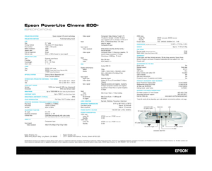 Page 2
SPECIFICATIONS
PROJECTION SYSTEM Epson original LCD prism technology
PROJECTION METHODFront /rear/ceiling mount
LCDSize 0.7 wide
Driving method Polysilicon TFT Active Matrix
Pixel number 1280 x 720 pixels
Native r esolution 720p
Aspect ratio 16:9
Pixel arrangement Stripe
Refresh rate 50Hz or 60Hz (based on input signal)
PROJECTION LENSType Powered zoom / focus
Fnumber 2.1 – 2.8
Focal length 21.4 – 31.7mm
Zoom ratio 1 – 1.5
LAMPType 200W UHE Lamp
Life* 3000H (Theater Black / T h e a t e r /...