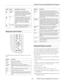 Page 7EPSON PowerLite 600p/800p/810p Projectors
8/01 EPSON PowerLite 600p/800p/810p Projectors - 7
Using the Control Panel
The following table summarizes the functions on the control 
panel. 
Using the Remote Control
The remote control uses a line-of-sight infrared signal. It lets 
you access the projector’s features from anywhere in the 
room—up to 32 feet away. (This distance may be shorter if 
the remote control batteries are low.) If you have connected 
the mouse cable, you can also use the remote control...