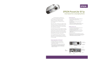 Page 1Projection SystemEPSON original LCD prism technologyProjection MethodFront/rear/ceiling mountLCD
Size 0.9
Driving method EPSON Poly-Silicon TFT Active Matrix
Pixel number 786,432 dots (1024 x 768) x 3
Native resolution XGA
Aspect ratio 4:3 (supports 16:9, 5:4)
Pixel arrangement StripeProjection Lens
Type Manual: zoom/focus
F-number 1.74 to 2.06
f-number 28.3mm to 37.98mm
Zoom ratio 1:1.35Lamp
Type 200W UHE
Life (typical) 1500H (can last about 5 years. based on 
6 hours/week x 50 weeks/year)Screen Width...