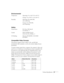 Page 103Technical Specifications97
Environmental
Temperature Operating: 41 to 104 °F (5 to 40 °C)
Storage: 14 to 140 °F (–10 to 60 °C)
Humidity  Operating: 20 to 80% RH, 
non-condensing
Storage: 10 to 90% RH, 
non-condensing
Safety 
United States FCC Part 15B Class B
UL1950 Rev. 3
Canada DOC ICES003 Class B
CSA C22.2 No. 950 Rev. 3
CE Marking Directive 89/336/EEC, 92/31/EEC
EN 60950
Compatible Video Formats
The projector supports NTSC, HDTV, PAL, and SECAM 
international video standards, as well as the monitor...