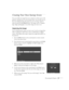 Page 57Fine-tuning the Projector51
Creating Your Own Startup Screen
You can transfer any image from your computer or video source to the 
projector, and then use it as your startup screen. You can also use it as 
the screen displayed when the projector is not receiving a signal or 
when you press the 
A/V Mute button. The image can be a company 
logo, slogan, photograph, or any other image you want to use.
Capturing the Image
Start by displaying the image you want to use. It can be an image from 
either a...