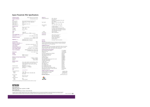 Page 2
Projection  SystemEpson original  3LCD technology
Projection  MethodFront/r ear/ceiling  mount
LCDDriving method Epson High Temperature Poly-Silicon  TFT 
Pixel  number 786,432 dots x 3  (1024  x 768)  LCDs
Native 
r esolution XGA
Aspect  ratio 4:3 (supports  16:9, 5:4)
Pixel  arrangement Stripe
Projection  LensType Manual: zoom / focus
F-number 1.58 – 1.76
f-number 23.7 – 28.5mm
Zoom  ratio 1.0:1.2
LampType 170W UHE
Life* 2000H (High Brightness), 3000H (Low  Brightness)
Screen  Width...