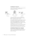 Page 8478Appendix A: Connecting to Additional Equipment
Installing the Projector
The projector can be installed for three different viewing setups: front 
projection, ceiling mounting, or rear projection onto a 
semi-transparent screen, as shown: 
To project from overhead, you’ll need to select 
Ceiling in the 
projector’s Advanced menu. To project from the rear, select 
Rear 
Proj
. See “Setting Advanced Features” on page 53.
If you’re ceiling-mounting the projector and you place it above screen 
level, you’ll...