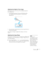 Page 39Projecting39
Adjusting the Height of Your Image
If the image is too low, you can raise it by extending the projector’s 
front adjustable foot.
 
1. Stand behind the projector. Press up on the blue foot release 
lever and lift the front of the projector to extend the front 
adjustable foot.
2. Once the image is positioned where you want, release the lever to 
lock the foot in position.
If the image is no longer rectangular after raising it, see the next 
section.
Adjusting the Image Shape
If the projector...