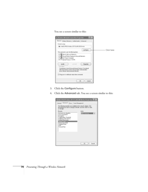 Page 7474Presenting Through a Wireless NetworkYou see a screen similar to this:
3. Click the 
Configure button.
4. Click the 
Advanced tab. You see a screen similar to this:
Click here 