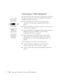 Page 5858Connecting to Computers, Cameras, and Other Equipment
Connecting to Video Equipment 
You can connect up to four video sources to the projector at the same 
time. Before starting, look at your video equipment to determine its 
available video-output connections: 
■If your video player has a yellow RCA-style video output 
connector, see “Connecting a Composite Video Source” on 
page 59.
■If your video player has an S-video connector, see “Connecting an 
S-Video Source” on page 60.
■If your video player...