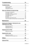 Page 7Contents- 5
Troubleshooting 74
Troubleshooting  74
Operation Indicator ............................................................. 74
Lamp Indicator  ................................................................... 75
Temperature Indicator  ........................................................ 76
When the Indicators provide No Help  77
The image is not projected  ................................................. 77
The image is unclear  .............................................................