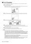 Page 6260 - P in P Function

 P in P Function
The video image (YCbCr or YPbPr) will be displayed as a sub-screen inside the computer 
image or component video image.
1Press the [P in P] button.
Operation instructions will be displayed at the bottom left-hand side, and the sub-screen 
will be situated at the top right-hand side of the main screen.
2Press the [Enter] button on the remote control to move the position of the sub-screen.
3Press the [E-Zoom] button to change the size of the sub-screen.
4Press the...