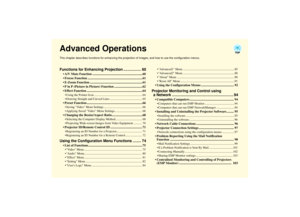 Page 60Advanced OperationsThis chapter describes functions for enhancing the projection of images, and how to use the configuration menus.Functions for Enhancing Projection ................. 60
 A/V Mute Function .............................................................60
 Freeze Function ...................................................................61
 E-Zoom Function ................................................................ 61
 P in P (Picture in Picture) Function...