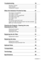 Page 7Contents- 5
Troubleshooting  78
Operation Indicator  ............................................................ 78
Lamp Indicator  ................................................................... 79
Temperature Indicator ........................................................ 79
When the Indicators Provide No Help  81
The image is not projected ................................................. 81
The image is unclear .......................................................... 83
The image is cut up...