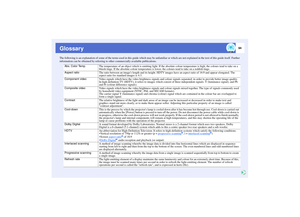 Page 9594
GlossaryThe following is an explanation of some of the terms used in this guide which may be unfamiliar or which are not explained in the text of this guide itself. Further 
information can be obtained by referring to other commercially-available publications.
Abs. Color Temp.
The temperature of an object which is emitting light. If the absolute colour temperature is high, the colours tend to take on a 
bluish tinge. If the absolute colour temperature is lower, the colours tend to take on a reddish...