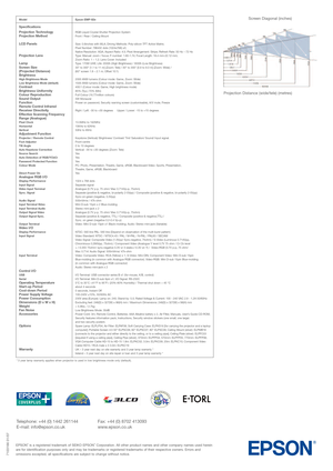 Page 4Telephone: +44 (0) 1442 261144
Email: info@epson.co.uk
EPSON®is a registered trademark of SEIKO EPSON®Corporation. All other product names and other company names used herein
are for identification purposes only and may be trademarks or registered trademarks of their respective owners. Errors and
omissions excepted, all specifications are subject to change without notice.
Model Epson EMP82e
Specifications
Projection TechnologyRGB Liquid Crystal Shutter Projection SystemProjection MethodFront / Rear /...