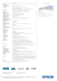 Page 4Telephone: +44 (0) 1442 261144
Email: info@epson.co.uk
EPSON®is a registered trademark of SEIKO EPSON®Corporation. All other product names and other company names used herein
are for identification purposes only and may be trademarks or registered trademarks of their respective owners. Errors and
omissions excepted, all specifications are subject to change without notice.
Model Epson EMP82e
Specifications
Projection TechnologyRGB Liquid Crystal Shutter Projection SystemProjection MethodFront / Rear /...