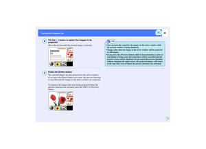 Page 4140
Turning the Projector On
Tilt the [ ] button to select the images to be 
projected.
Move the red box until the desired image is selected.Press the [Enter] button.
The selected images are then projected in the active window.
If you press the [Enter] button once more, the preview function 
is cancelled and the images in the active window are projected.
To return to the images that were being projected before the 
preview function was activated, press the [ESC] or [Preview] 
button.
2
Computer1...