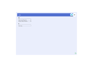 Page 106105
IndexWWide-screen Projection ............... 47
Wireless Mouse Function ............ 20ZZoom ring ...................................... 7 